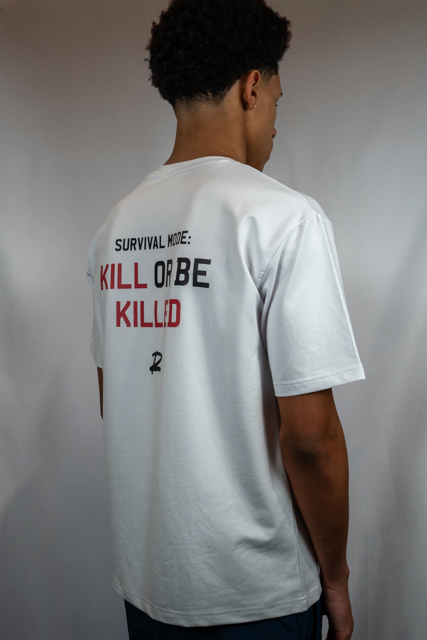 Survival Mode: Kill Or Be Killed Premium Oversized T-Shirt (White)